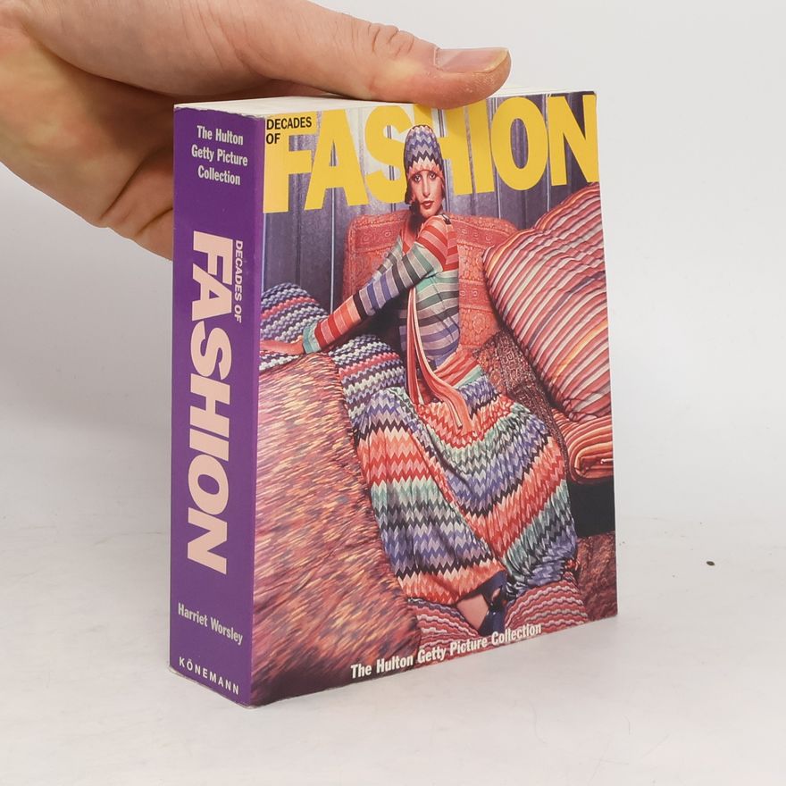 Harriet Worsley Decades of Fashion