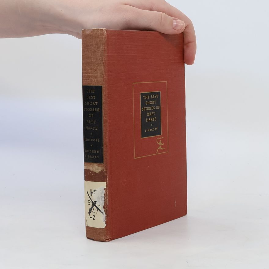 Kurt H. Wolff The Best Short Stories of Bret Harte