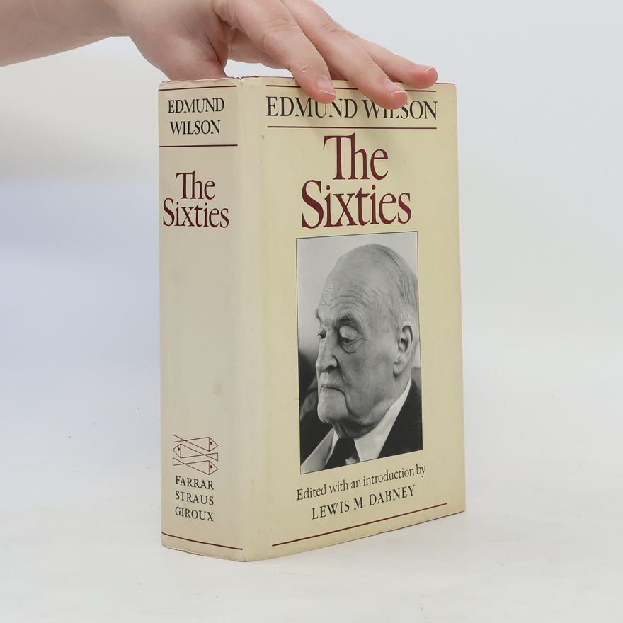 Edmund Wilson The Sixties