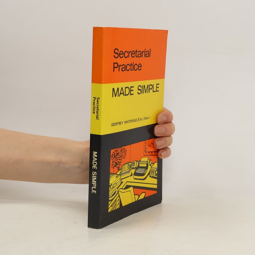 Whitehead Geoffrey Secretarial Practice Made Simple