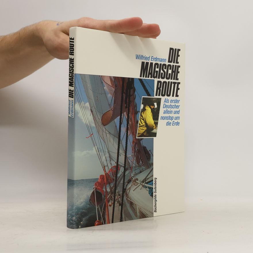 Wilfried Erdmann Die magische Route