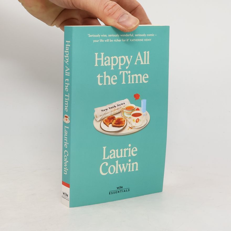 Laurie Colwin Happy All the Time