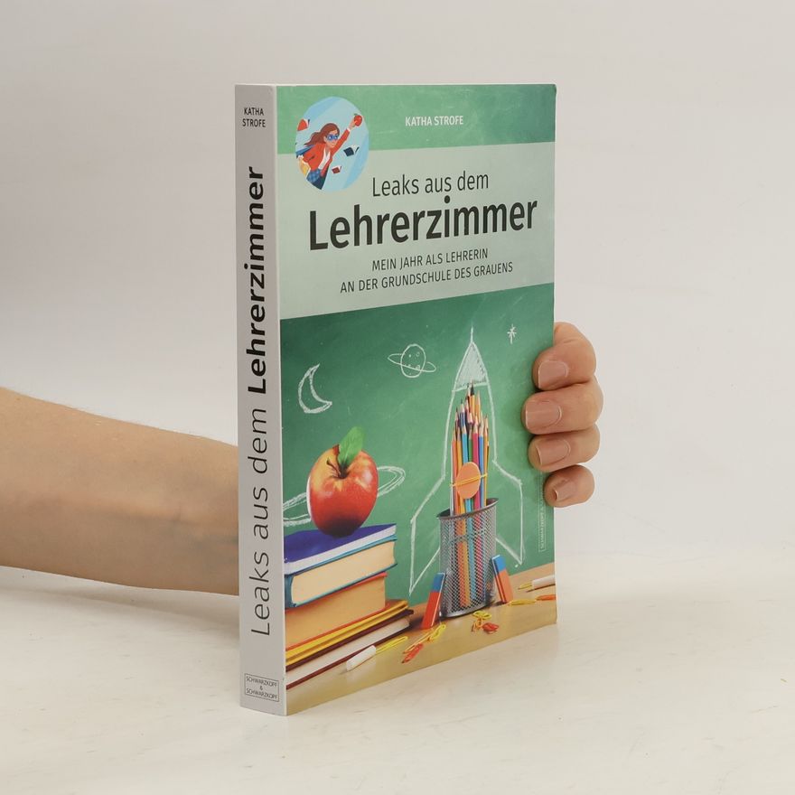 Katha Strofe Leaks aus dem Lehrerzimmer