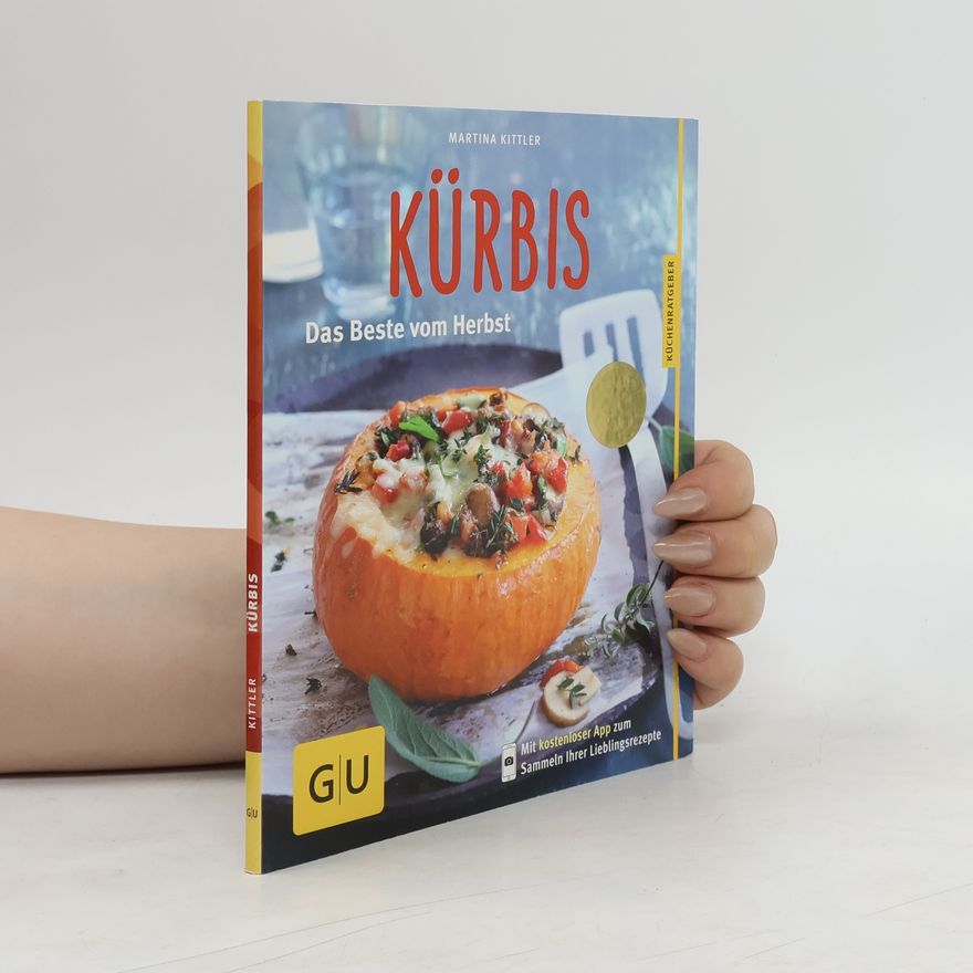Martina Kittler Kürbis. Das Beste vom Herbst