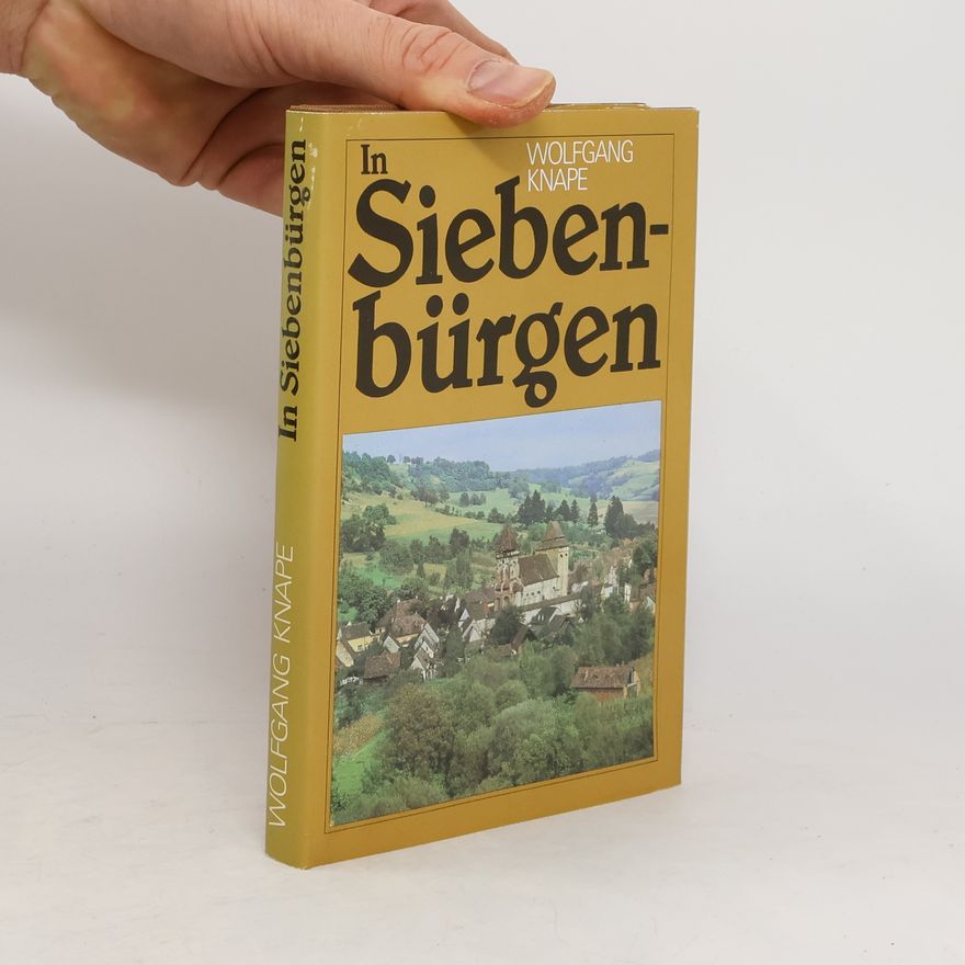 Wolfgang Knape In Siebenbürgen