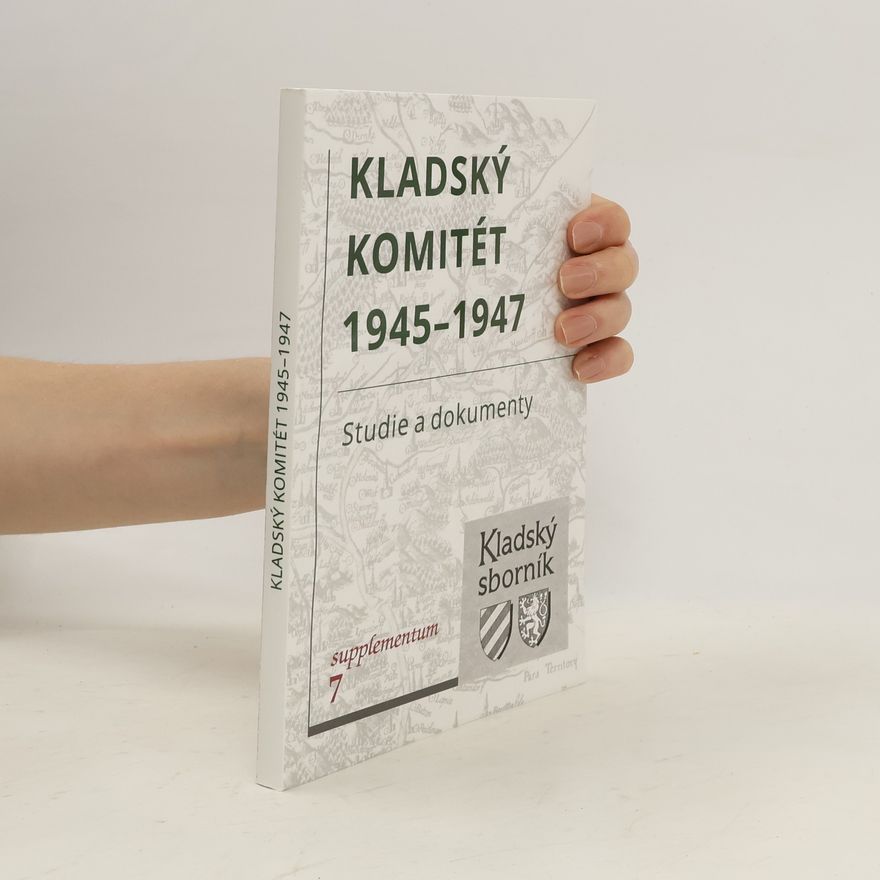 Česko) Muzeum Podkrkonoší (Trutnov Kladský komitét 1945-1947 : studie a dokumenty