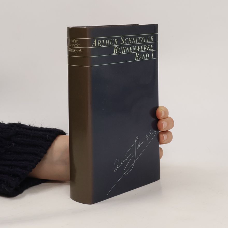 Arthur Schnitzler Bühnenwerke 1