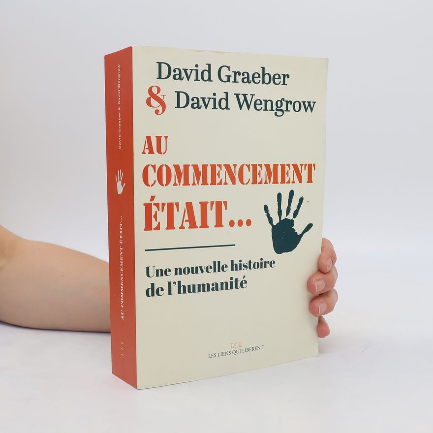 D. Wengrow Au commencement était…