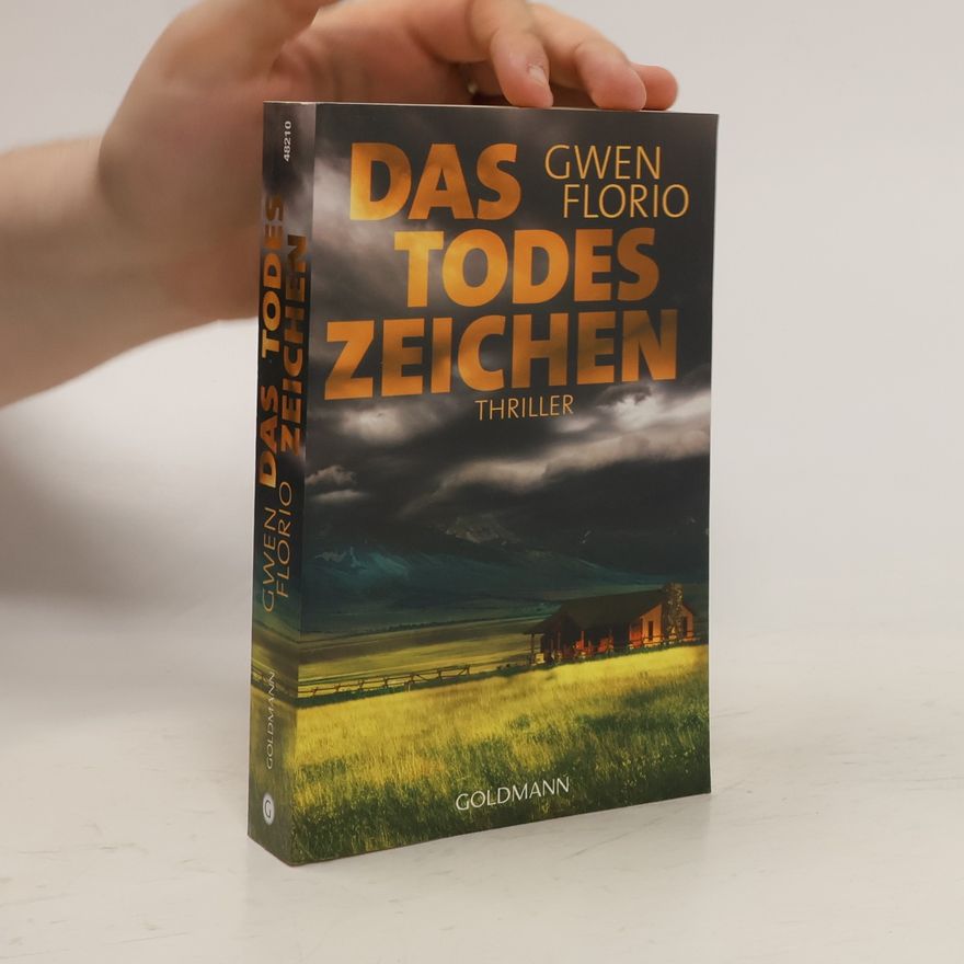 Gwen Florio Das Todeszeichen