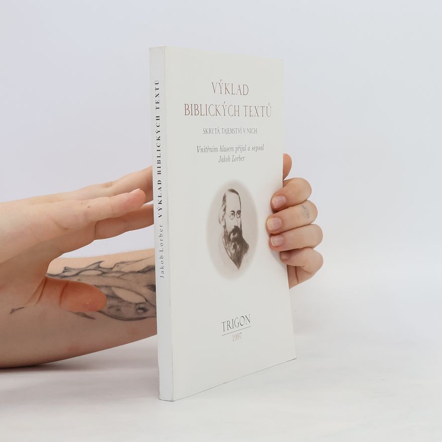 Jakob Lorber Výklad biblických textů