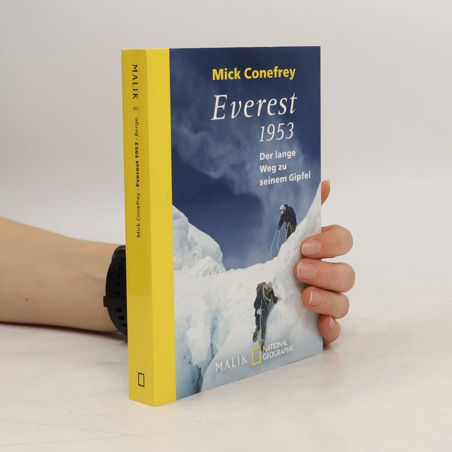 Mick Conefrey Everest 1953