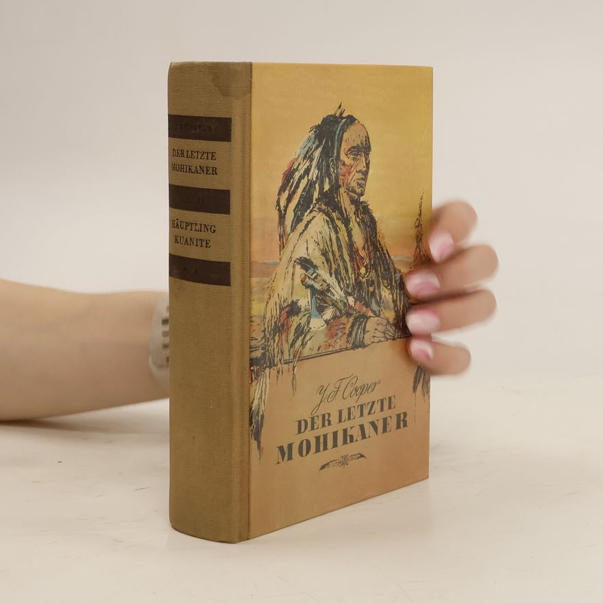 James Fenimore Cooper Der letzte Mohikaner