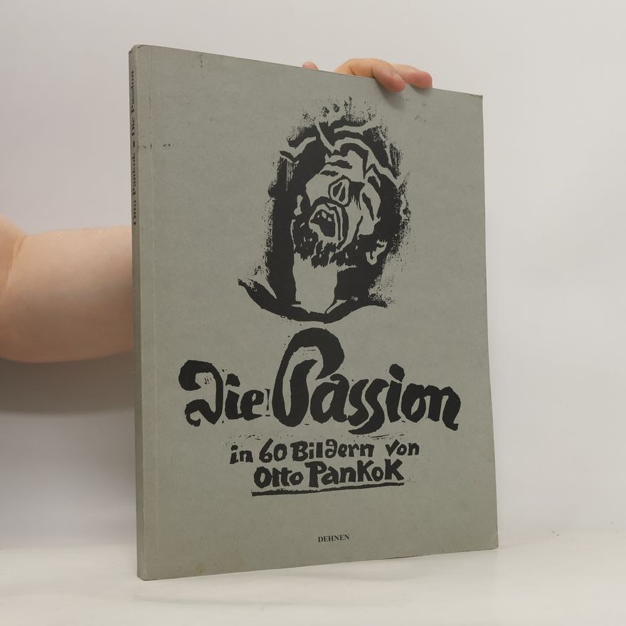 Otto Pankok Die Passion
