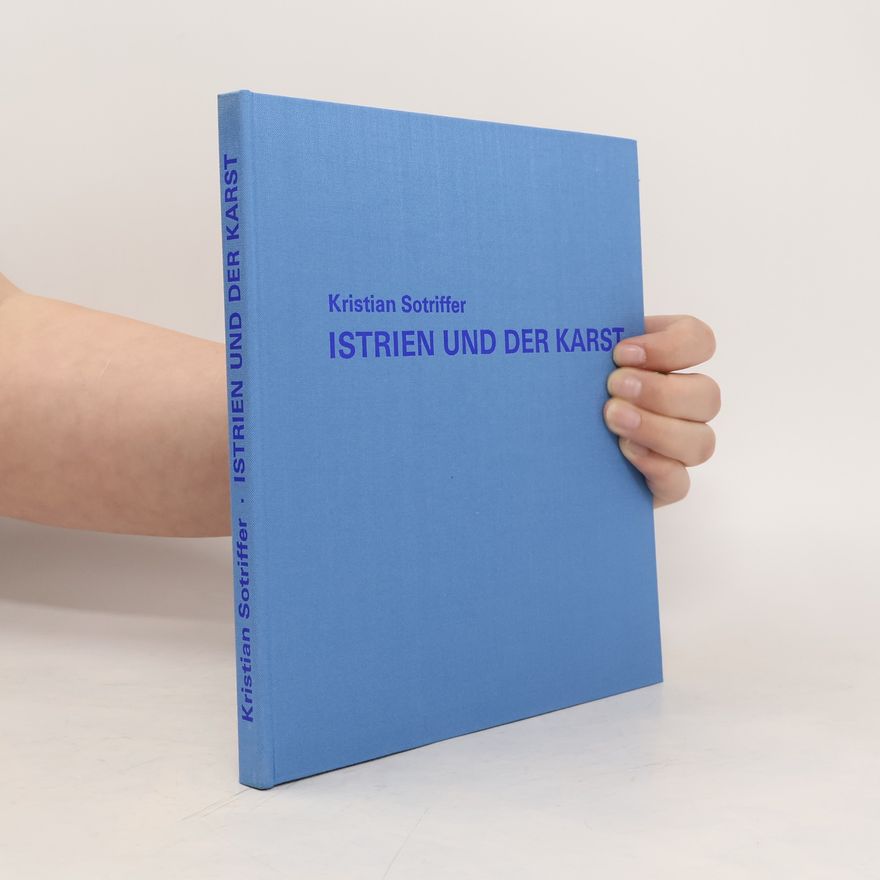 Kristian Sotriffer Istrien und der Karst