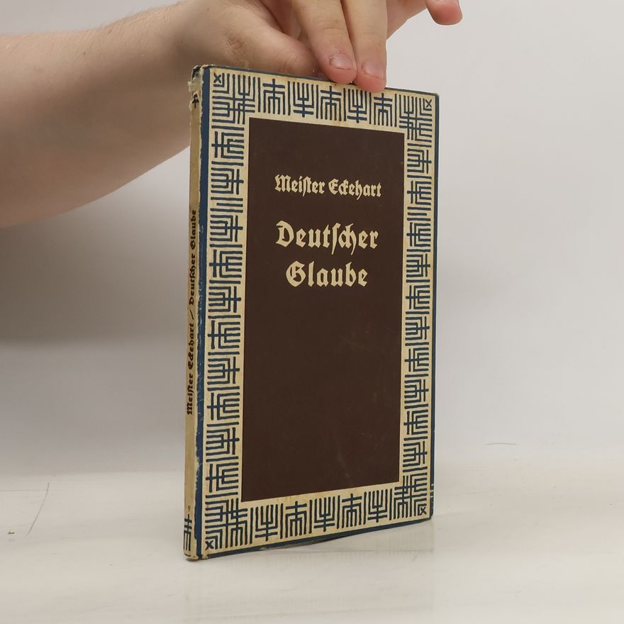 Meister Eckehart Deutsche Glaube