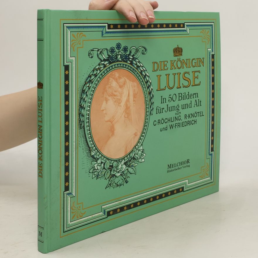Carl Röchling Die Königin Luise