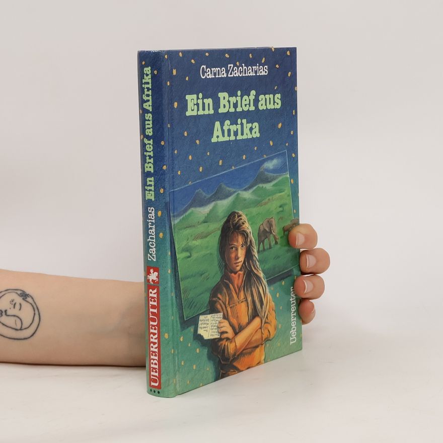 Carna Zacharias Ein Brief aus Afrika