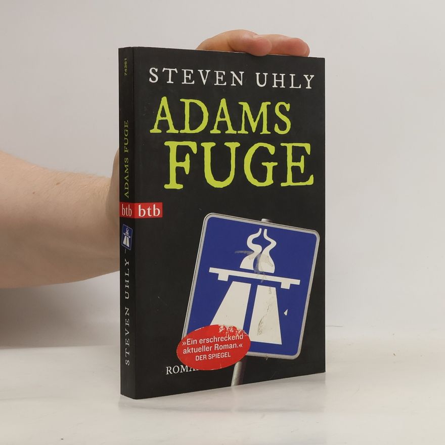 Steven Uhly Adams Fuge