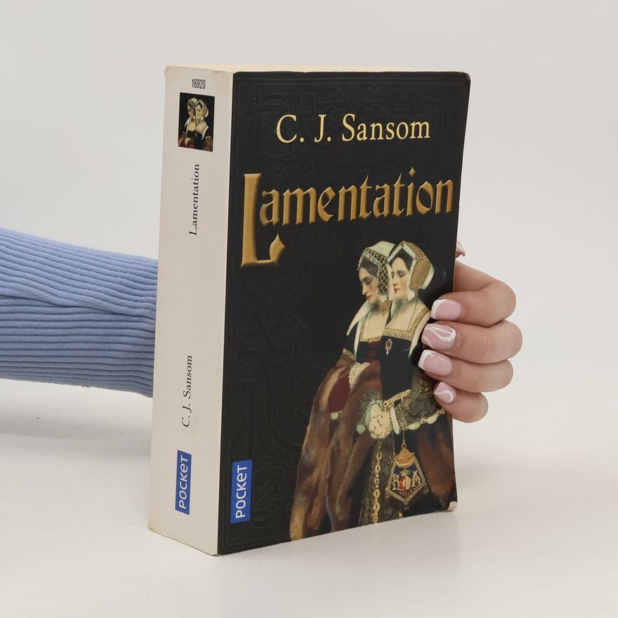 C. J. Sansom Lamentation