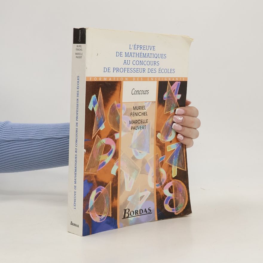 Marcelle Pauvert L'épreuve de mathématiques au concours de professeur des écoles