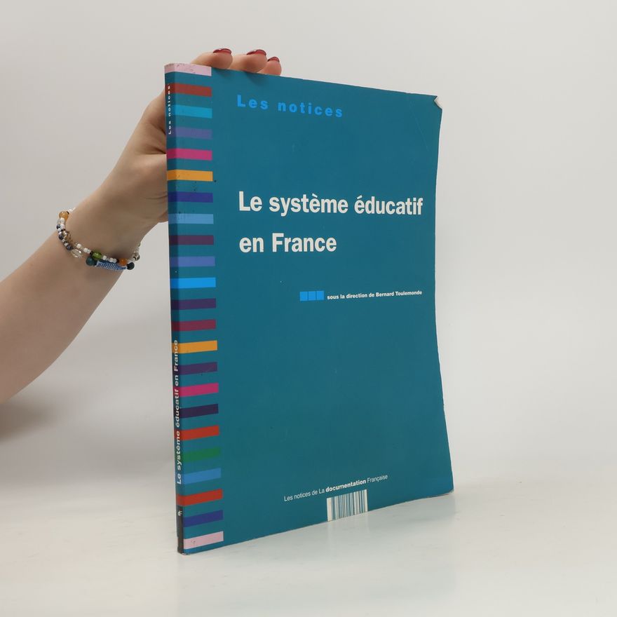 Bernard Toulemonde Le système éducatif en France