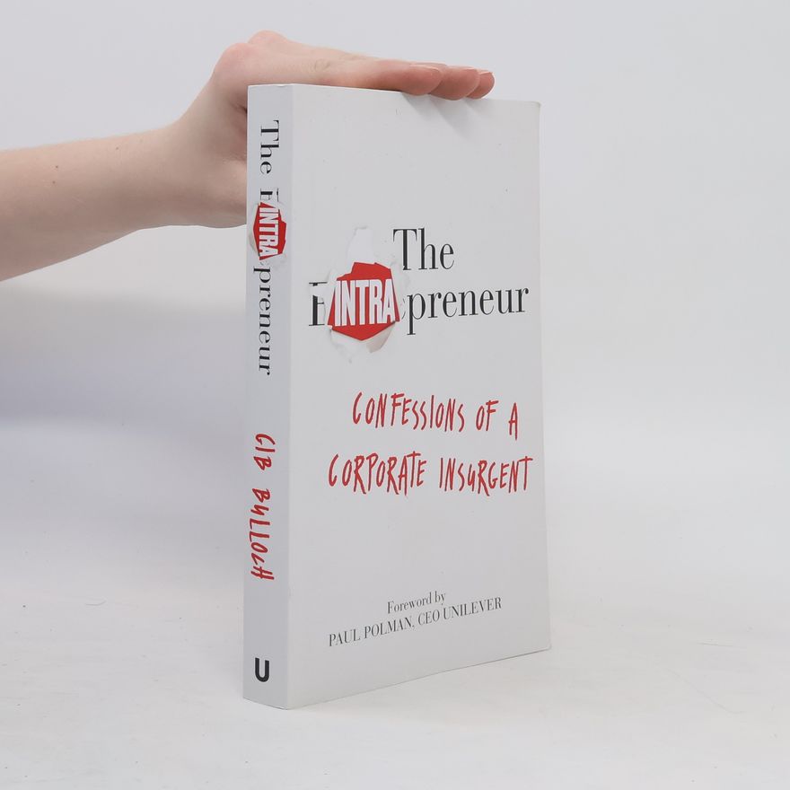 Gib Bulloch The Intrapreneur