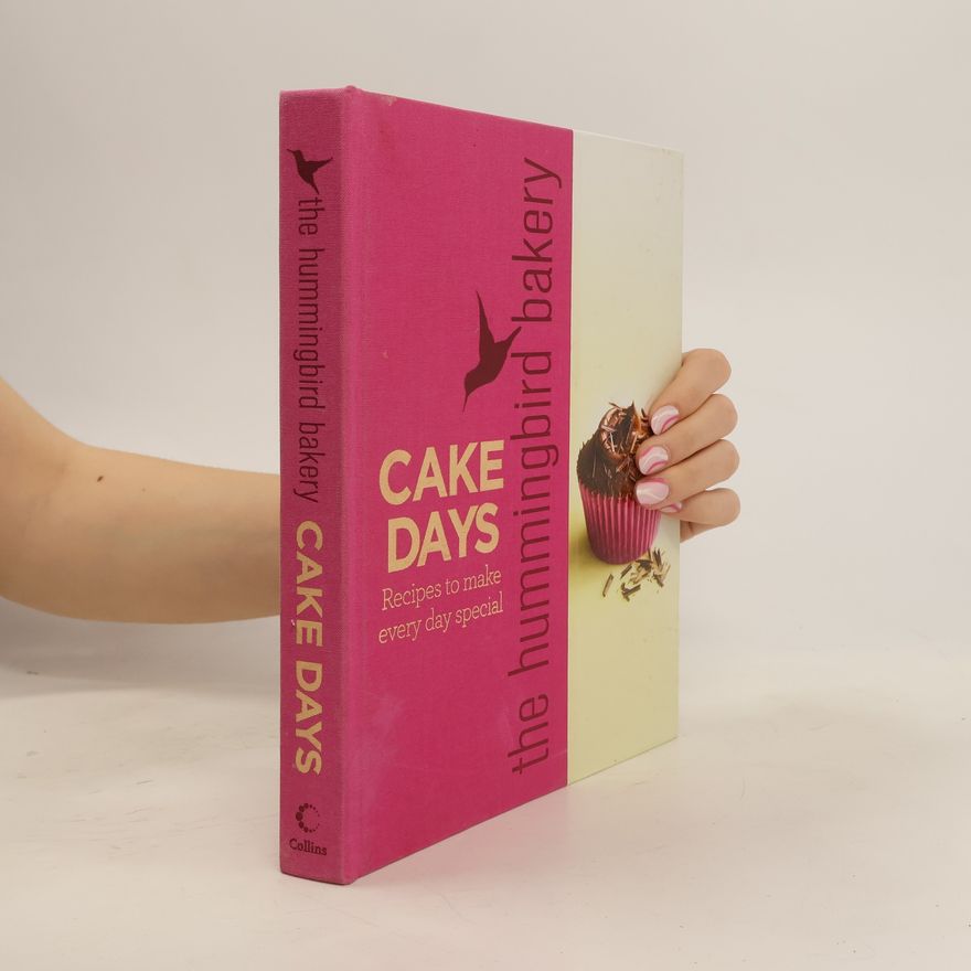 Tarek Malouf The Hummingbird Bakery. Cake Days.