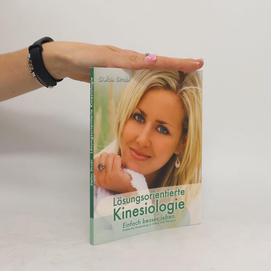Stefan Strobl Lösungsorientierte Kinesiologie