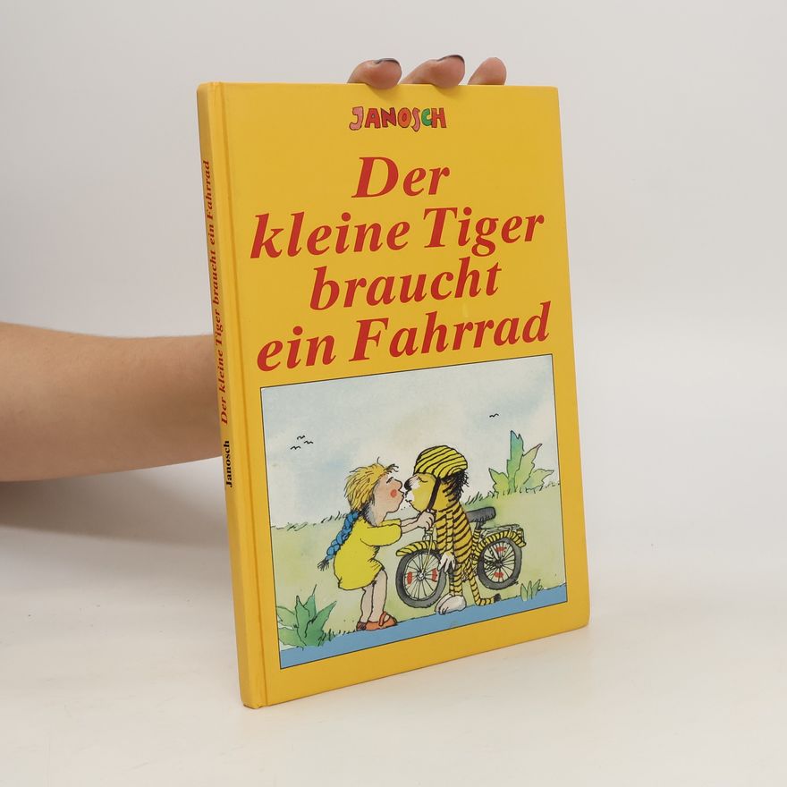 Janosch Der kleine Tiger braucht ein Fahrrad