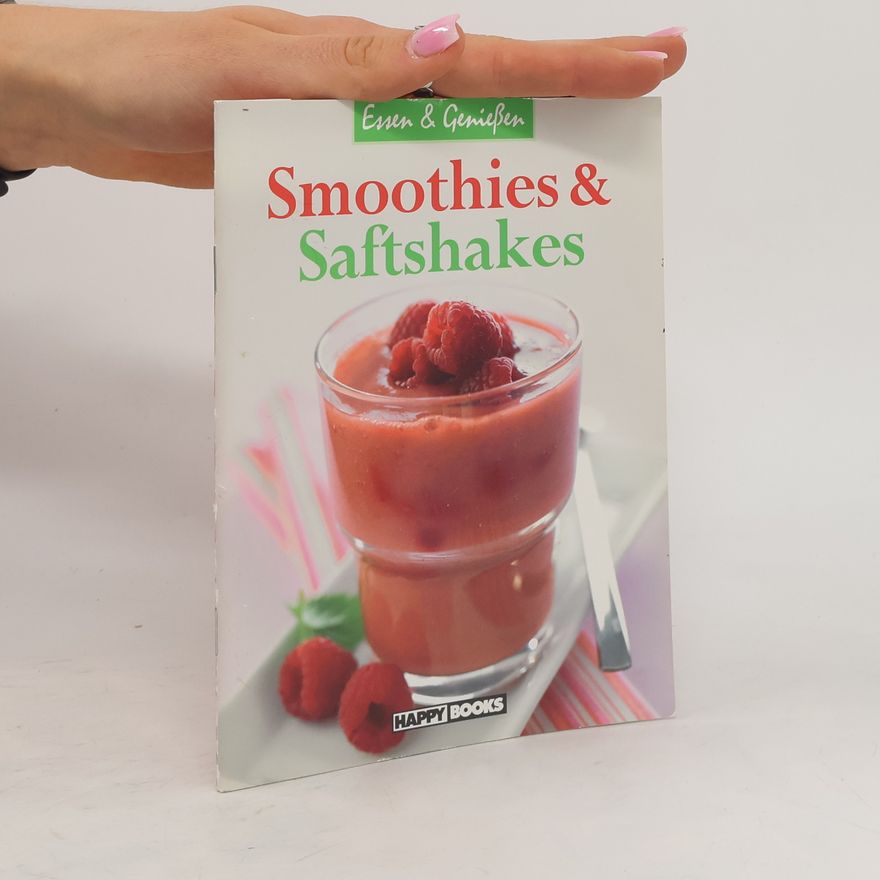 Autorenkollektiv Smoothies & Saftshakes