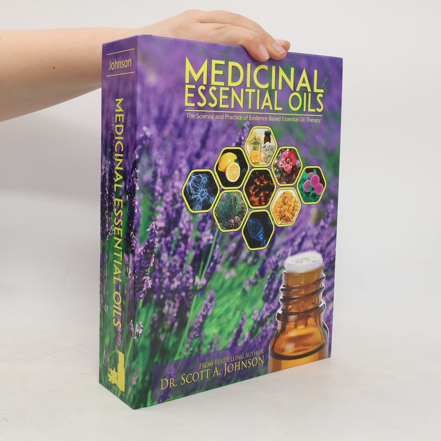 Scott A. Johnson Medicinal Essential Oils