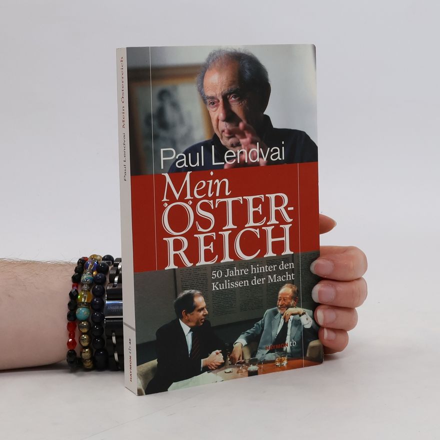 Paul Lendvai Mein Österreich