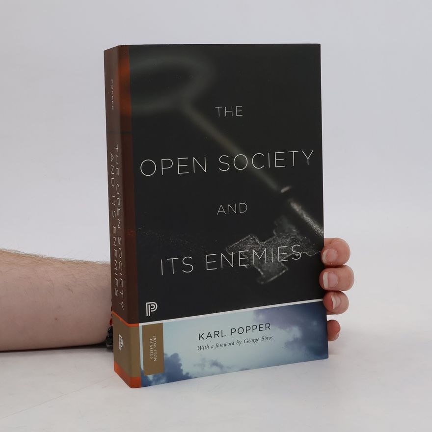 Karl Popper The Open Society and Its Enemies