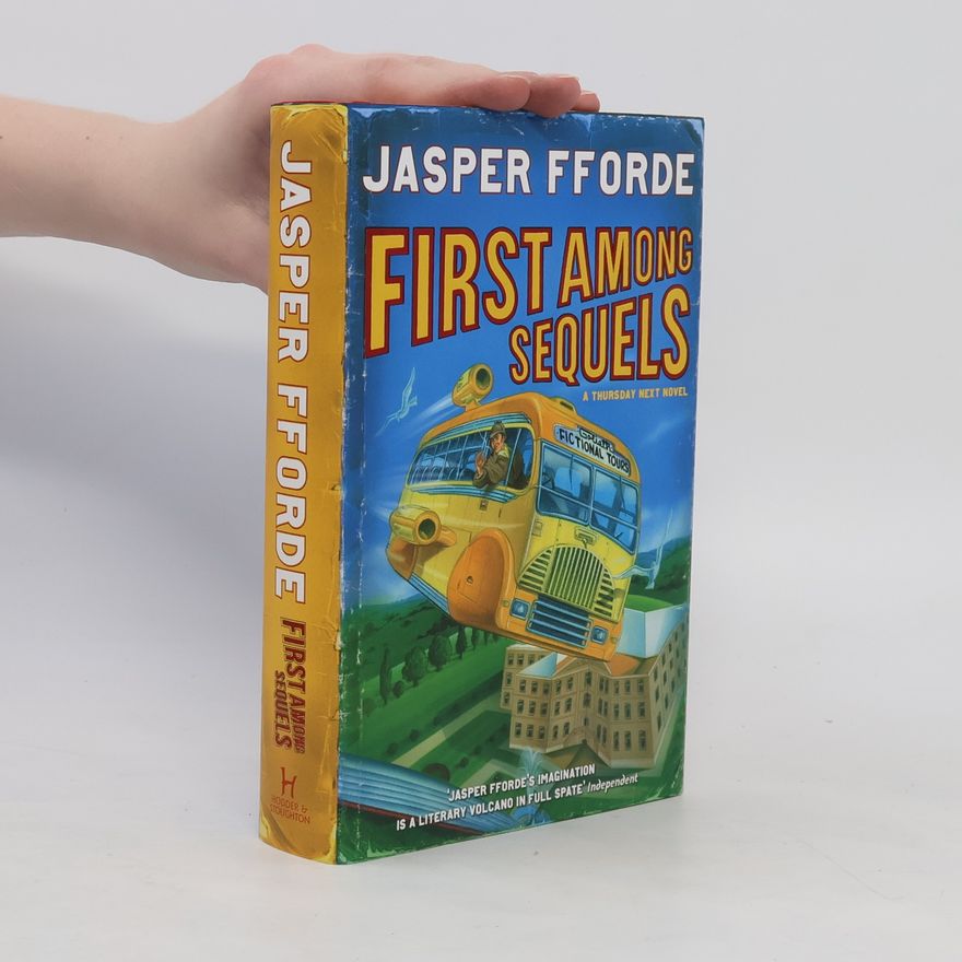 Jasper Fforde First Among Sequels