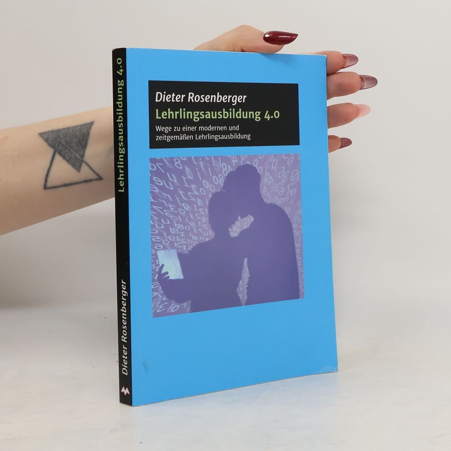 Dieter Rosenberger Lehrlingsausbildung 4.0