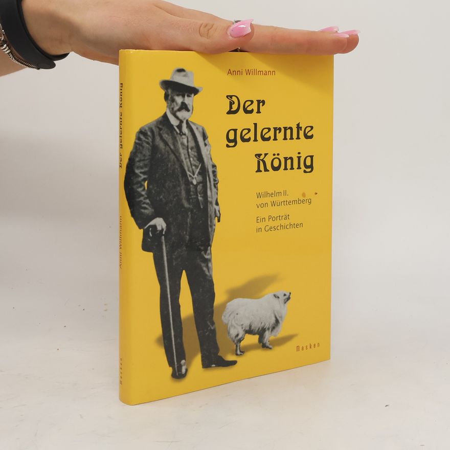 Anni Willmann Der gelernte König
