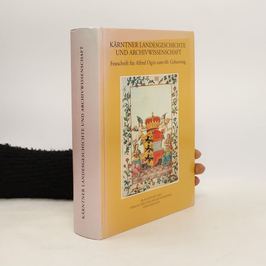 Wilhelm Wadl Kärntner Landesgeschichte und Archivwissenschaft