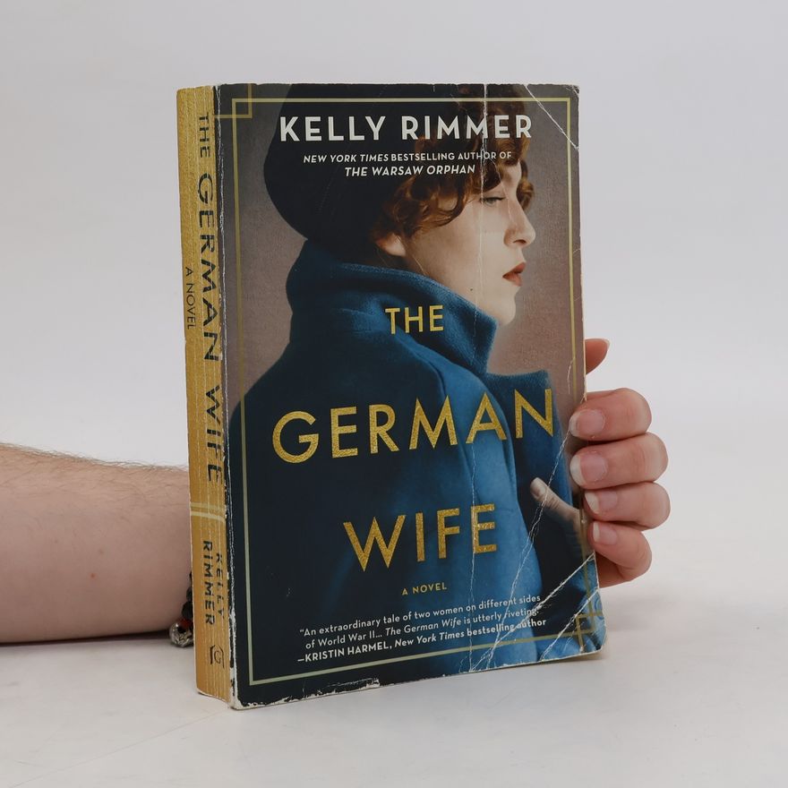 Kelly Rimmer The German Wife