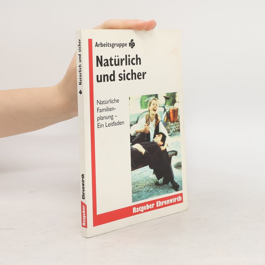 Autorenkollektiv Natürlich und sicher