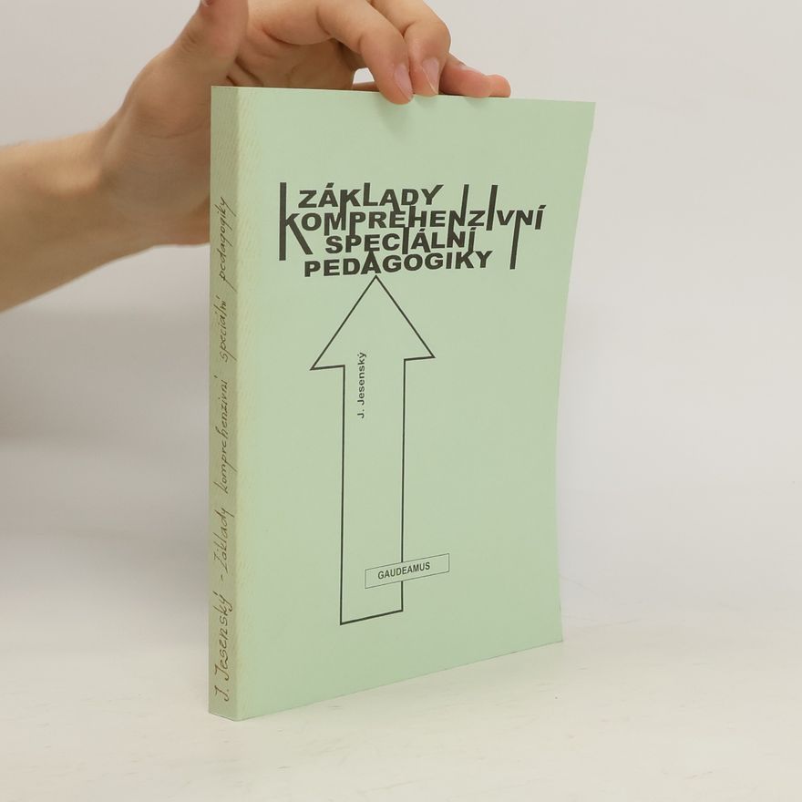 Jan Jessenius Základy komprehenzivní speciální pedagogiky