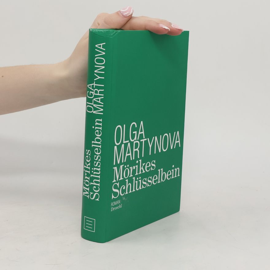 Olga Martynova Mörikes Schlüsselbein