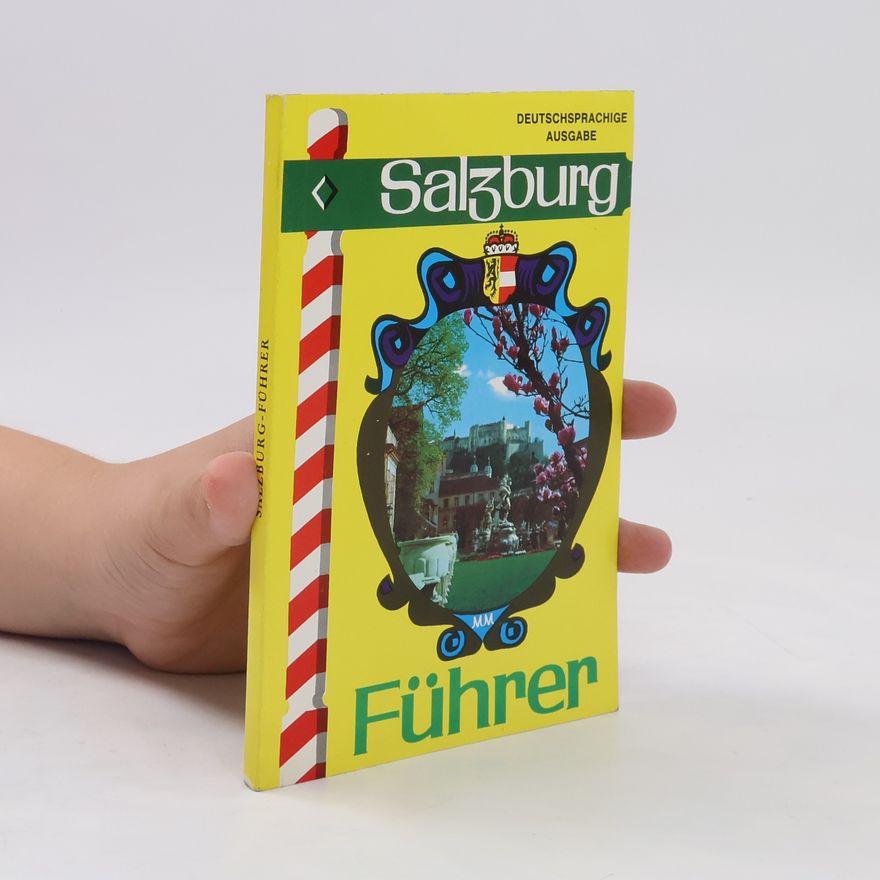 E. Hjalmar Lex Salzburg Führer. Deutschsprachige Ausgabe