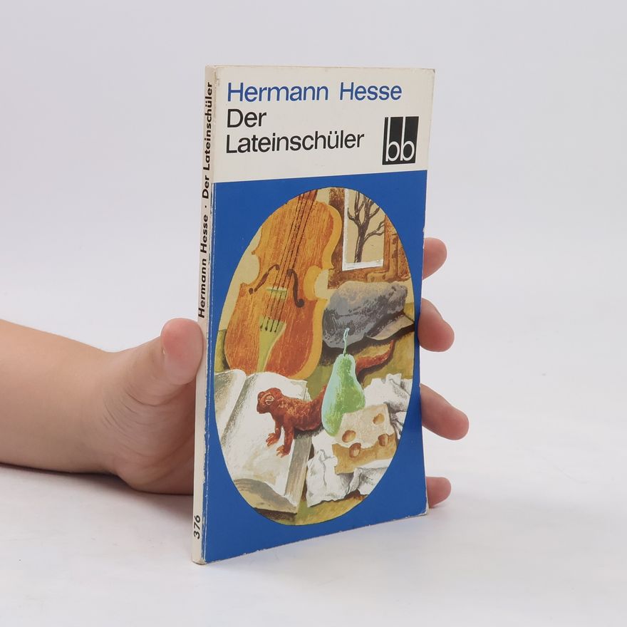 Hermann Hesse Der Lateinschüler