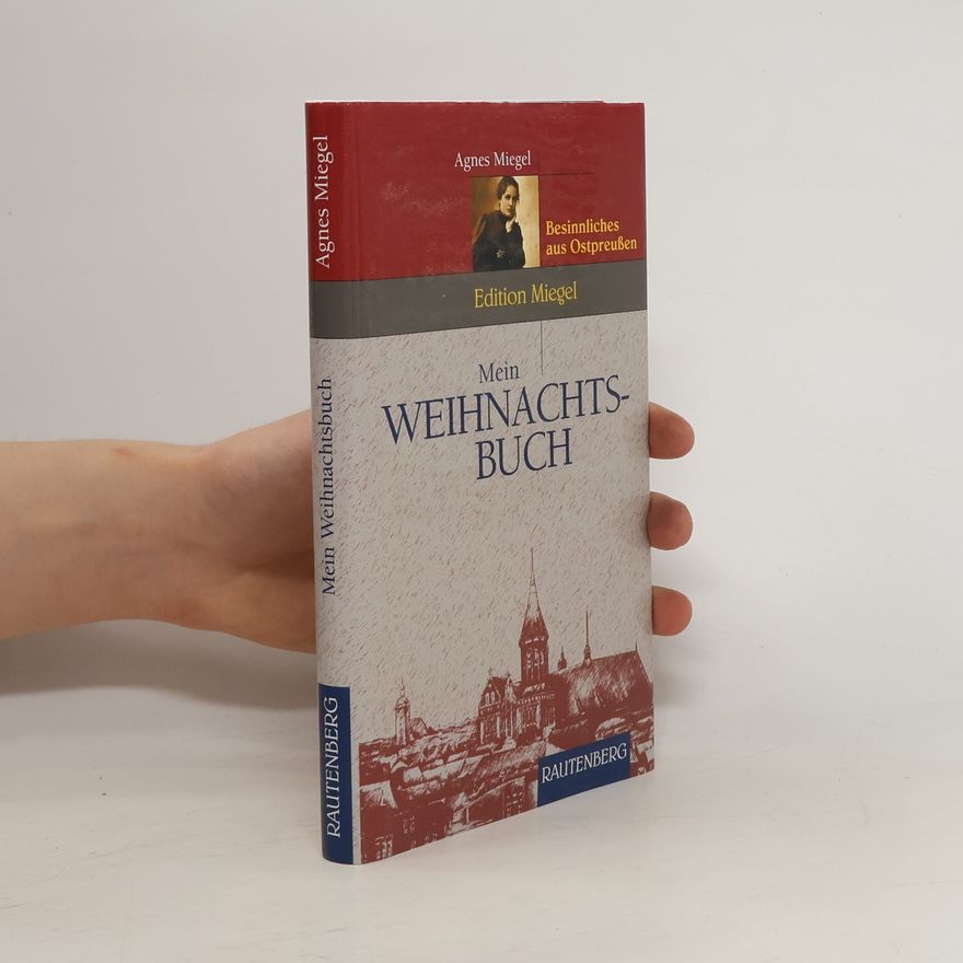 Agnes Miegel Mein Weihnachtsbuch