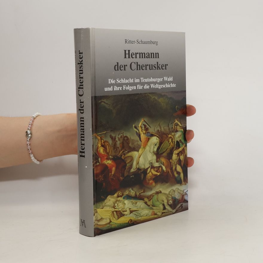 Heinz Ritter Hermann der Cherusker
