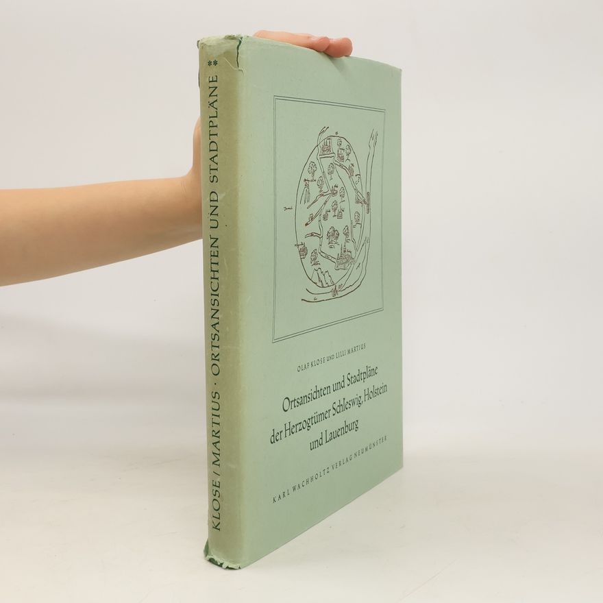Lilli Martius Ortsansichten und Stadtpläne der Herzogtümer Schleswig, Holstein und Lauenburg