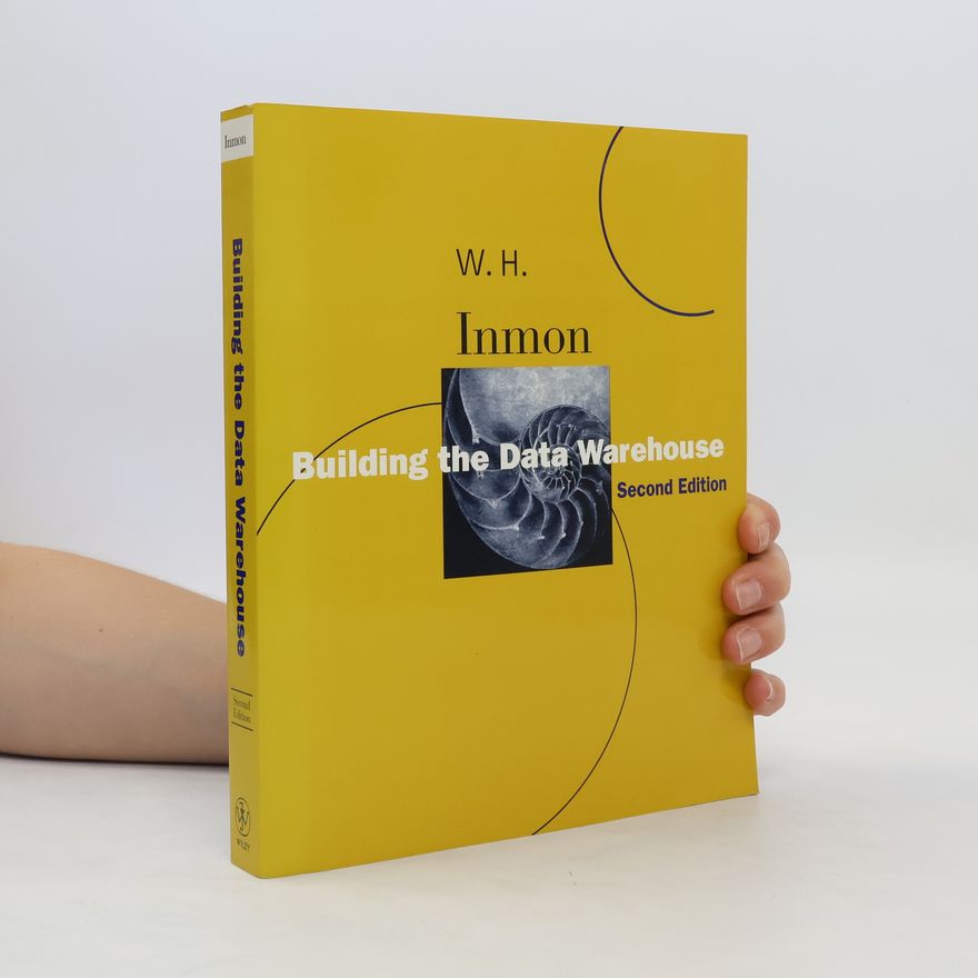 William H. Inmon Building the data warehouse
