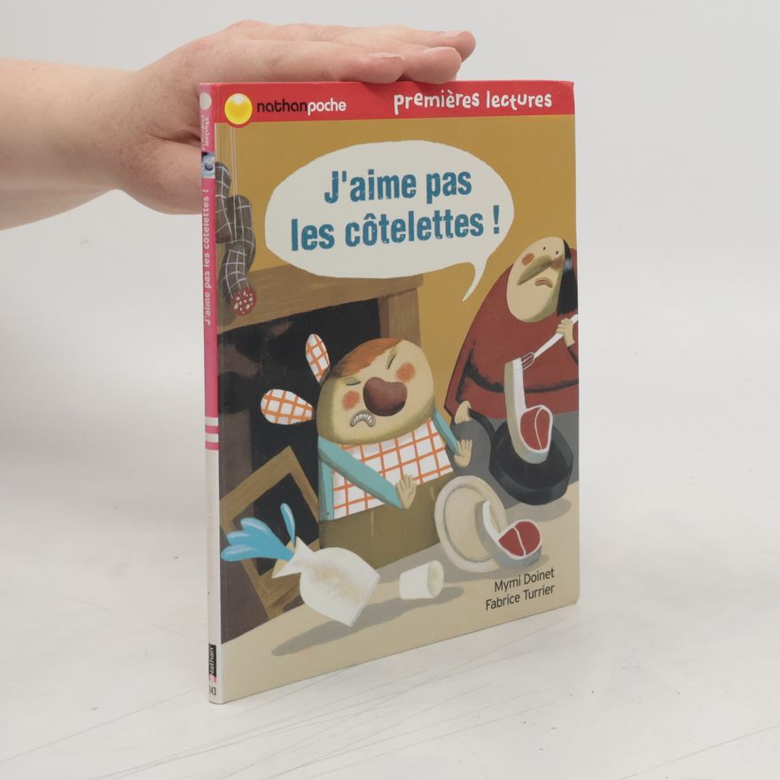 Mymi Doinet J'aime pas les côtelettes!