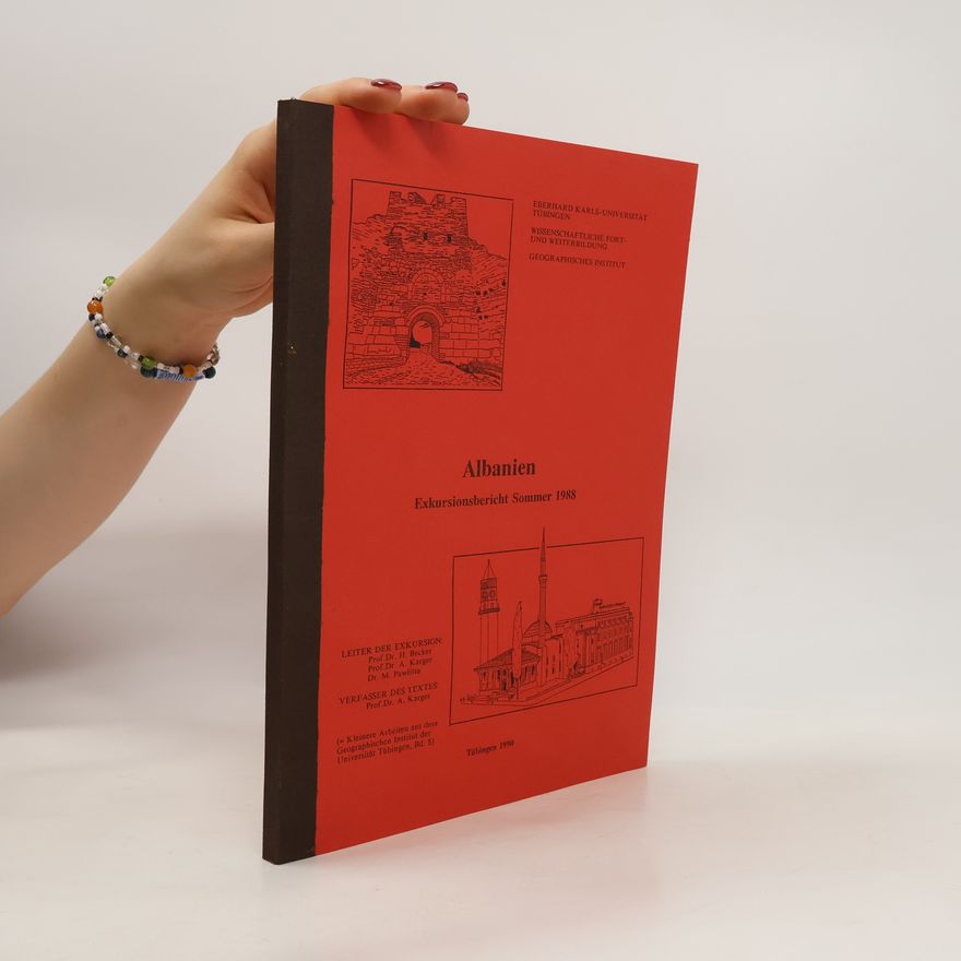 Autorenkollektiv Albanien Exkursionsbericht Sommer 1988