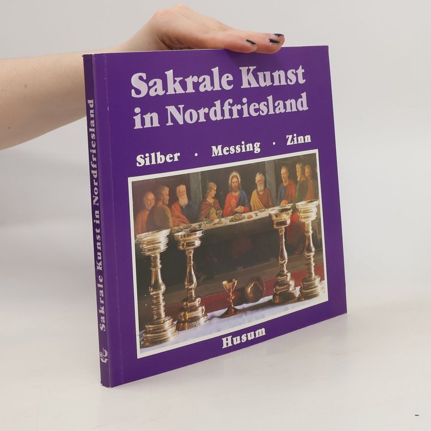 Konrad Grunsky Sakrale Kunst in Nordfriesland